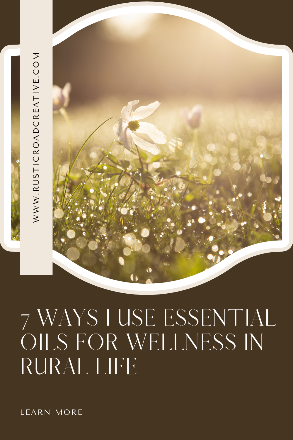 7 WAYS I USE ESSENTIAL OILS FOR WELLNESS IN RURAL LIFE