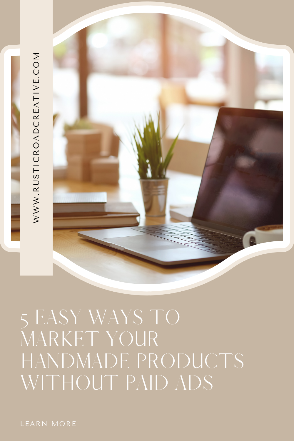 5 EASY WAYS TO MARKET YOUR HANDMADE PRODUCTS WITHOUT PAID ADS