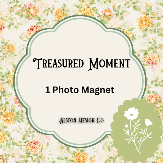Treasured Moment - Single Magnet